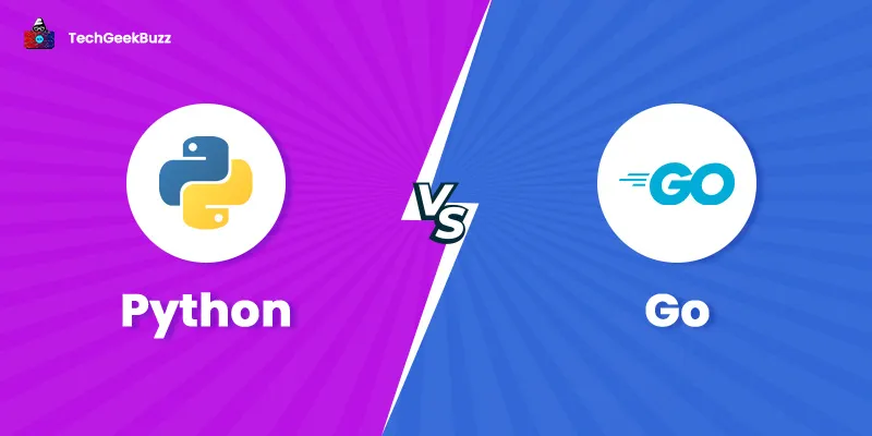 Python vs Go - Which Language Should You Learn in 2026?