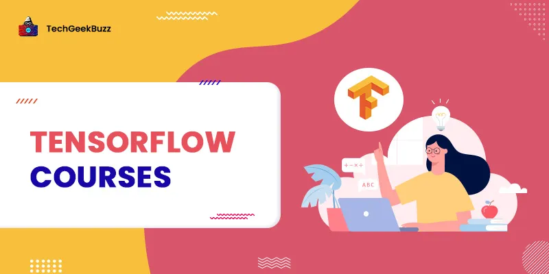 10 Best TensorFlow Courses for 2026