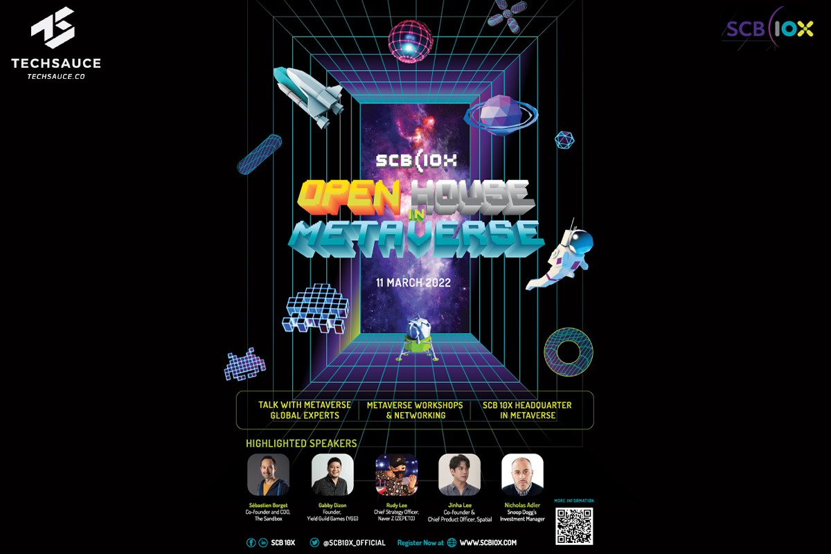 SCB 10X จัดงาน “SCB 10X Open House in Metaverse” เปิดสำนักงานใหญ่ (Headquarters) บนโลกเสมือนจริงให้ได้ชมเป็นครั้งแรก ซึ่งพัฒนาอยู่ภายใต้ความร่วมมืออย่างใกล้ชิดกับหน่วยงานกำกับทางการ พร้อมจัดสัมมนาออนไลน์ และ Workshop ด้าน Metaverse