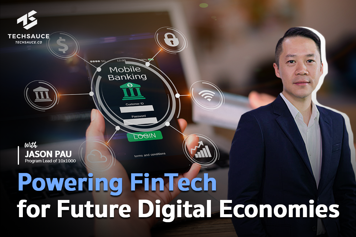 Powering FinTech for Future Digital Economies 