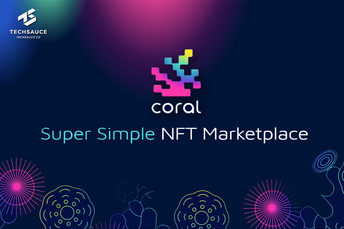 The success of Coral NFT Marketplace by KX and its next steps