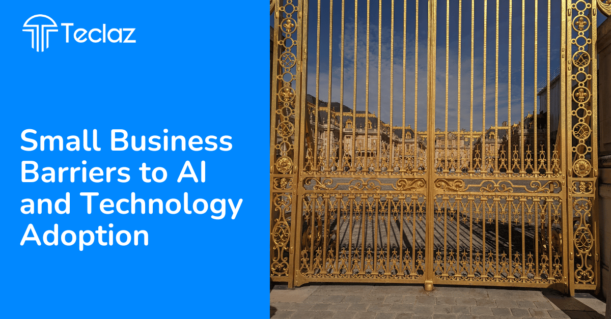 Small Business Barriers to AI and Technology Adoption