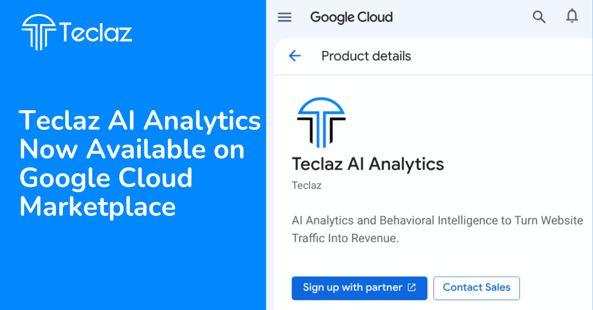 Teclaz AI Analytics Now Available on Google Cloud Marketplace