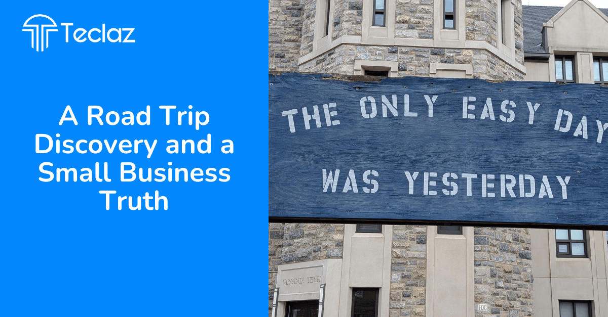 A Road Trip Discovery and a Small Business Truth