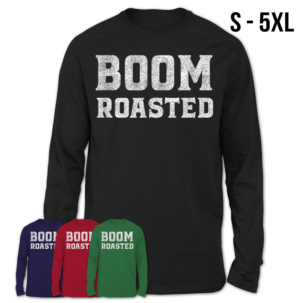 boom roasted shirt boom roasted shirt