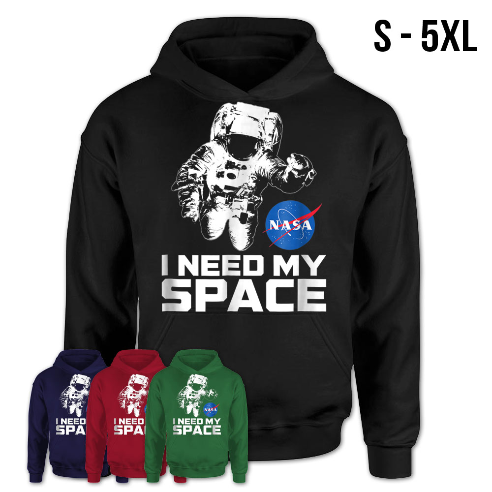 i need my space sweatshirt