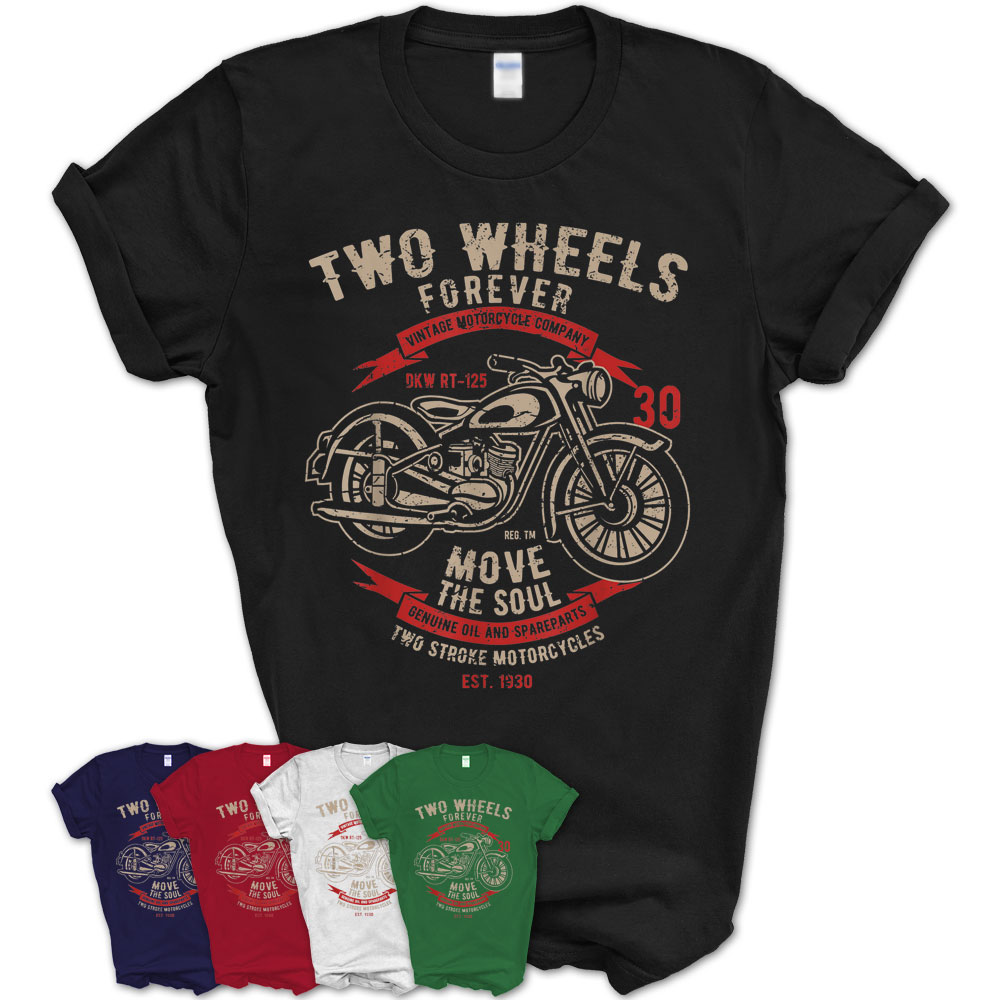Motorcycle Shirt Two Wheels Forever Vintage – Teezou Store