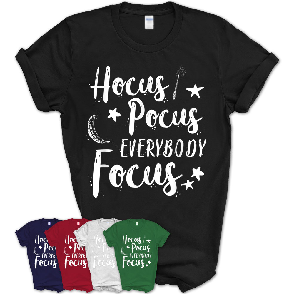 hocus focus teacher shirt