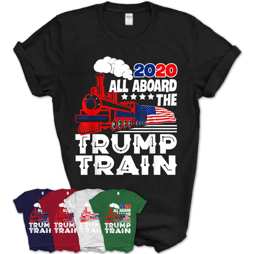 All Aboard The Trump Train 2020 American Flag T-Shirt – Teezou Store