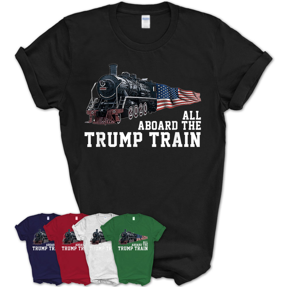 All Aboard The Trump Train 2020 American Flag Tshirt Gifts – Teezou Store