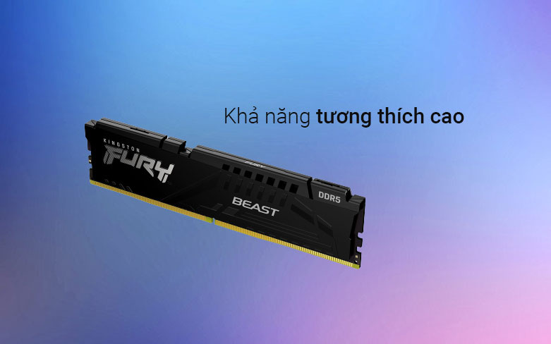 Ram Kingston FURY Beast Black 16GB (1x16GB) DDR5 4800MHz | Khả năng tương thích cao