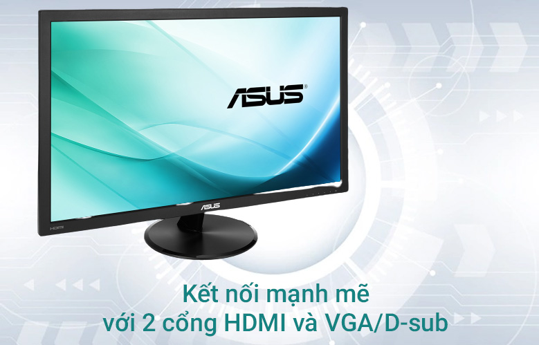 Màn hình LCD Asus 22" VP228HE-J (1920x1080, TN, 60Hz, 5ms)  Kết nối mạnh mẽ