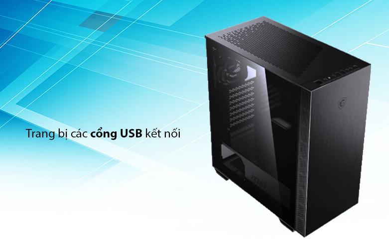 Case MSI SEKIRA 100P ( 306-7G06P21-W57) | Hỗ trợ đang dạng cổng USB