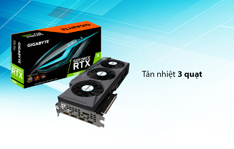 Card màn hình Gigabyte GeForce RTX 3080 Eagle OC 10G | Tản nhiệt 3 quạt