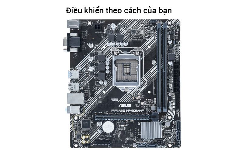 Mainboard Asus H410M-F | Điều khiển theo cách của bạn 