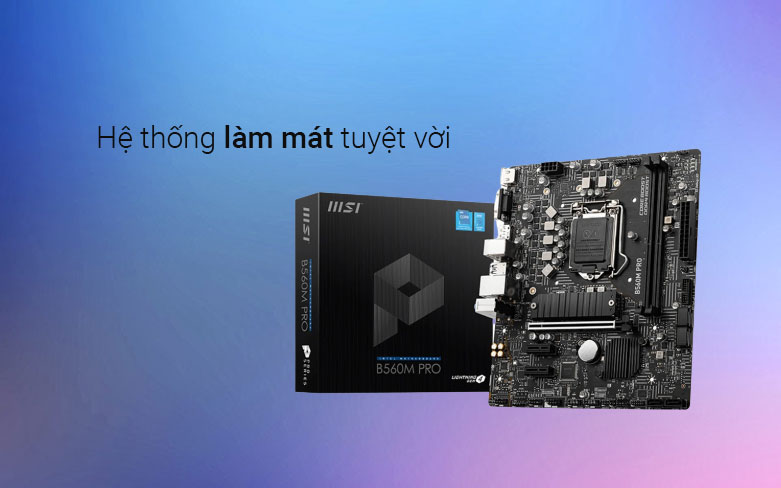 Mainboard MSI B560M Pro| Hệ thống làm mát tuyệt vời