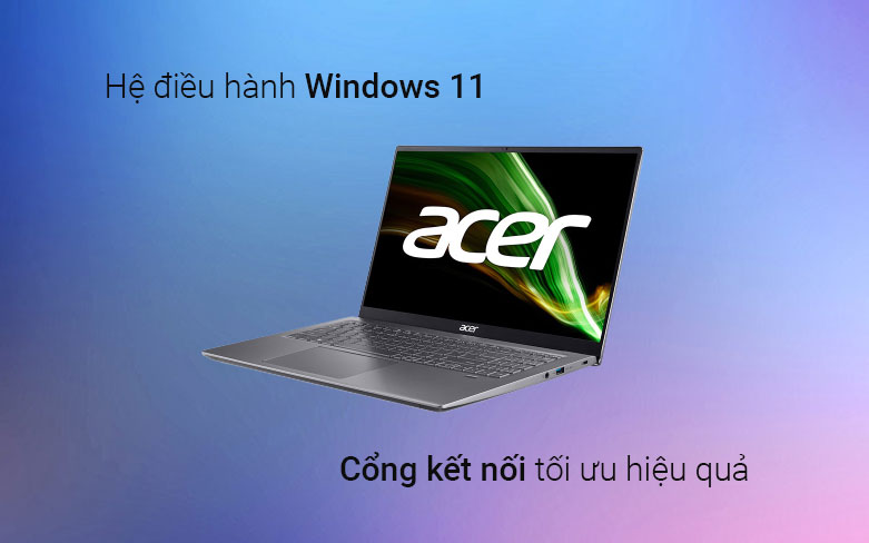 Laptop Acer Swift X SFX16-51G-516Q (NX.AYKSV.002) (i5-11320H) (Xám) | Cổng kết nối tối ưu hiệu quả