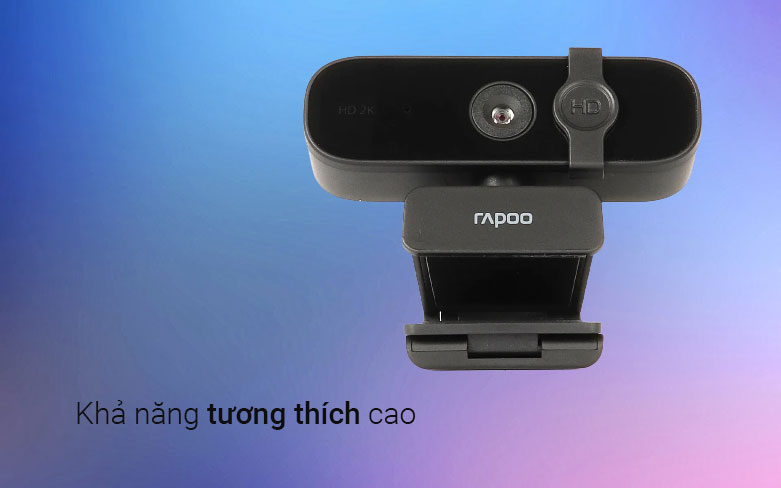 Webcam Rapoo XW2K| Khả năng tương thích cao