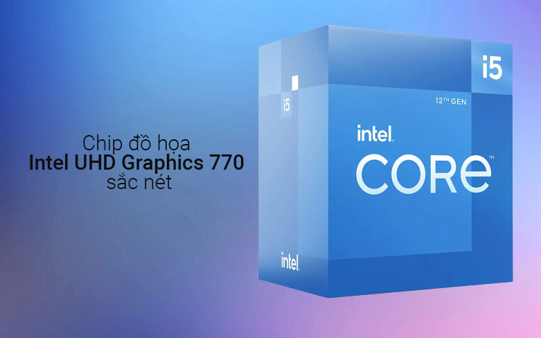 CPU Intel Core i5 12600 | Chip đồ họa tích hợp