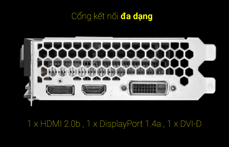 Card màn hình Palit GTX1660TI DUAL 6GB GDDR6 | Đa dạng cổng kết nối