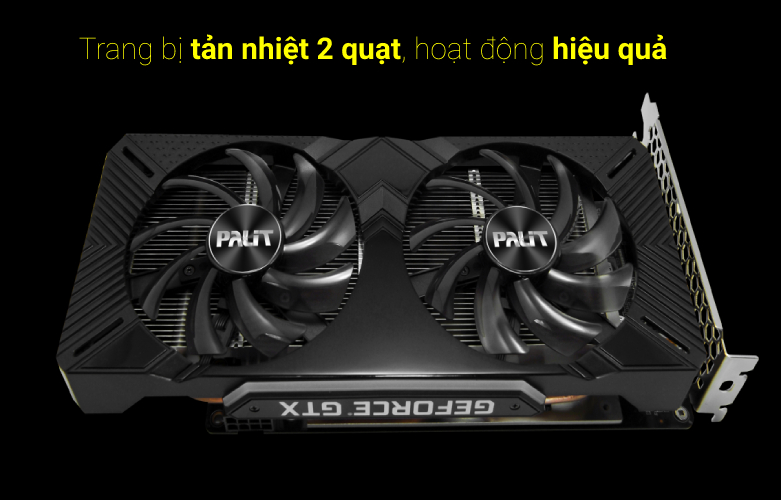 Card màn hình Palit GTX1660TI DUAL 6GB GDDR6 | Trang bị tản nhiệt 2 quạt