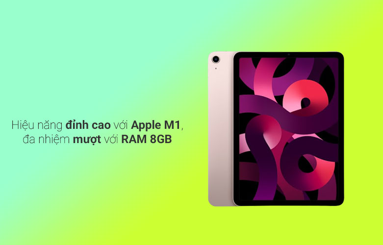 iPad Air 5 (2021) 10.9 inch Wifi 256GB (MM9M3ZA/A) (Pink) | Hiệu năng đỉnh cao