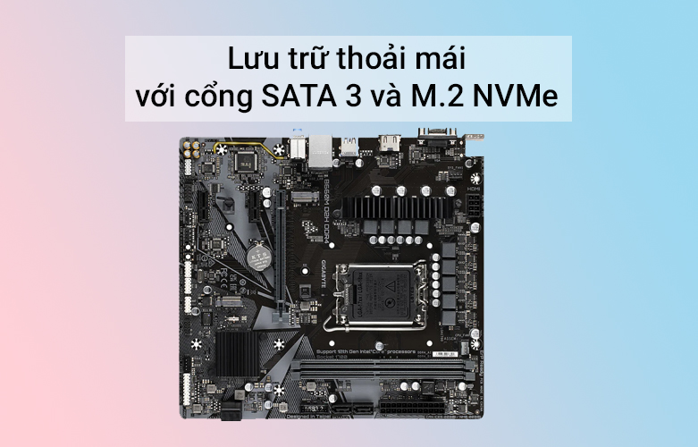 Bo mạch chính Gigabyte B660M D2H | Lưu trữ thoải mái