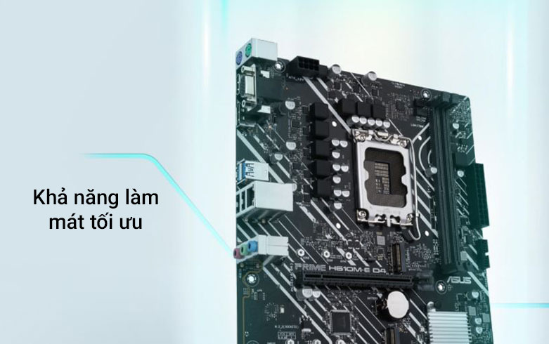 Mainboard ASUS PRIME H610M-E D4 | Khả năng làm mát