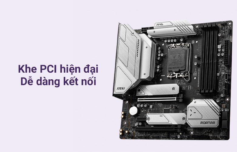 Mainboard MSI MAG B660M MORTAR WIFI DDR4 | Khe pci hiện đại dễ dàng kết nối