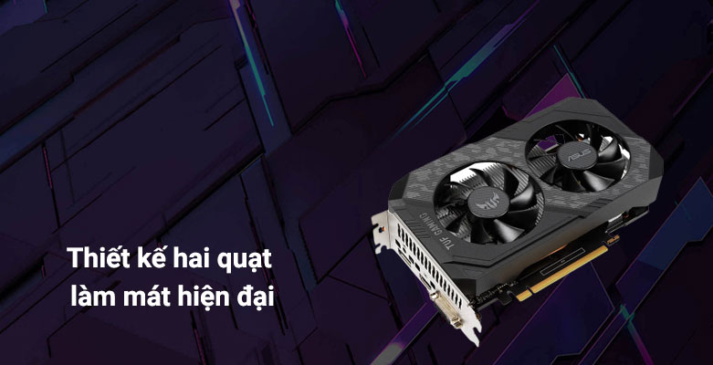 Card màn hình Asus TUF Gaming GeForce GTX 1650 4GB GDDR6 (TUF-GTX1650-4GD6-P-GAMING) | Thiết kế hai quạt hiện đại