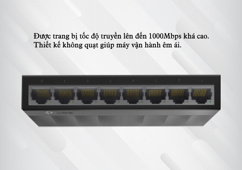 Switch TP-Link LS1008G | Được trang bị tốc độ truyền khá cáo