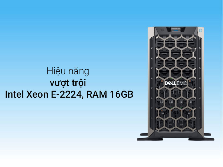 Máy chủ Server Dell PowerEdge T340 | Quản lý hệ thống dễ dàng