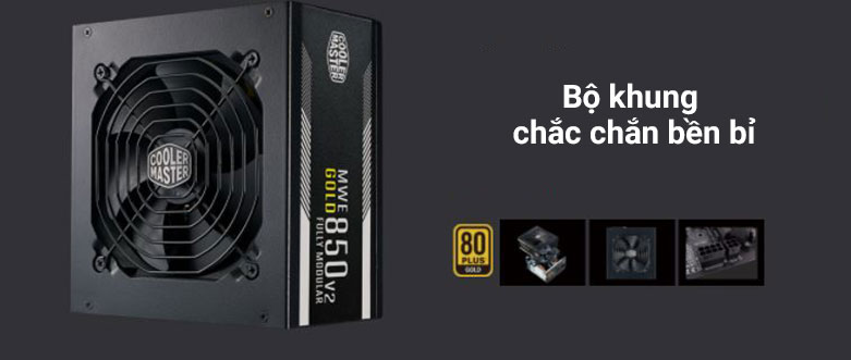 Power CM MWE gold V2 FM 850W (MPE-8501-AFAAG) | Bộ khung bền bỉ