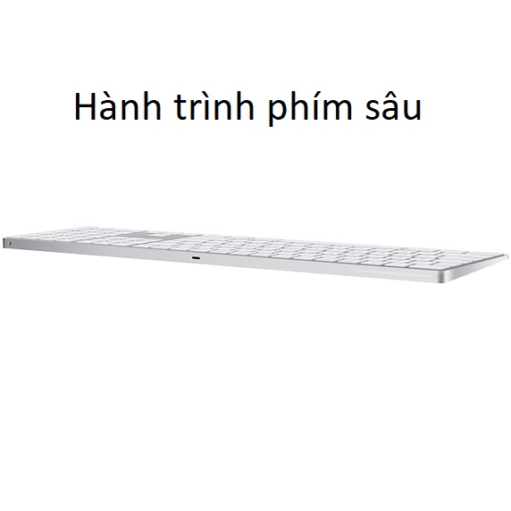 BÀN PHÍM APPLE MAGIC KEYBOARD WITH NUMERIC KEYPAD-ITS MQ052ZA/A | Hành trình phím sâu