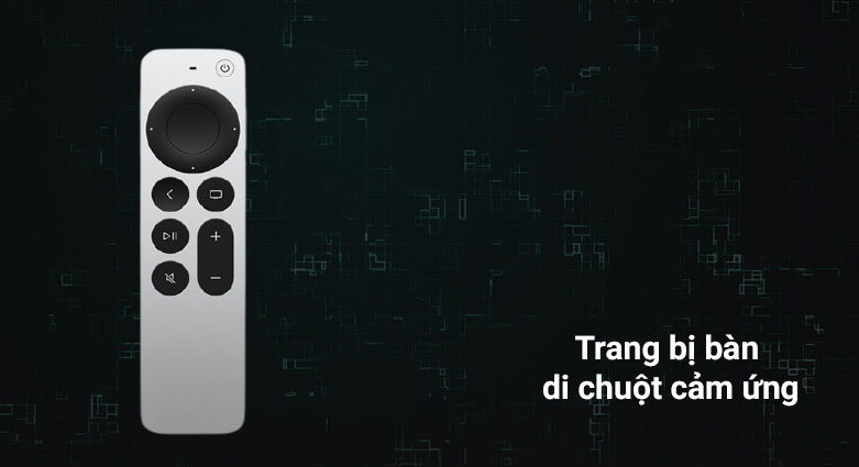 Apple TV Remote 2021 MJFN3ZA/A | Trang bị bàn di chuột cảm ứng