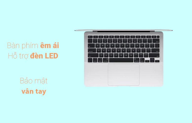 Bàn phím của MacBook Air 2020 hỗ trợ Led, bảo mật vân tay tiện lợi