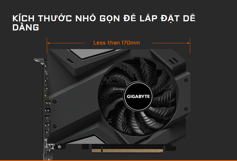 VGA Gigabyte GeForce GTX 1650 D6 OC (GV-N1656OC-4GD) | Kích thước nhỏ gọn