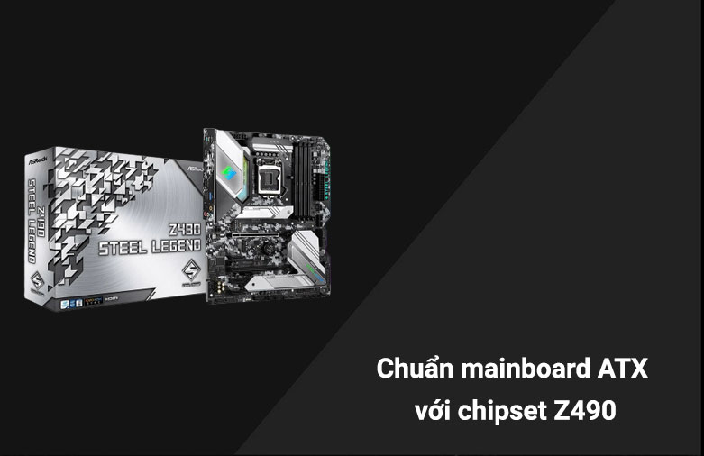 Mainboard Asrock Z490 Steel Legend | Chuẩn mainboard ATX với chipset Z490