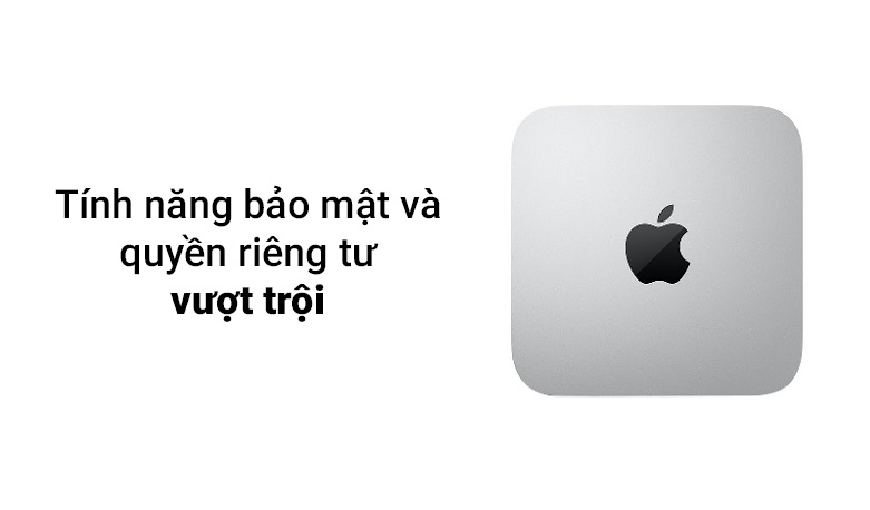 Máy tính để bàn/ PC Mac Mini 2020 Z12P000HS (M1/16GB/SSD2TB) (Bạc) | Tính năng bảo mật và quyền riêng tư vượt trội