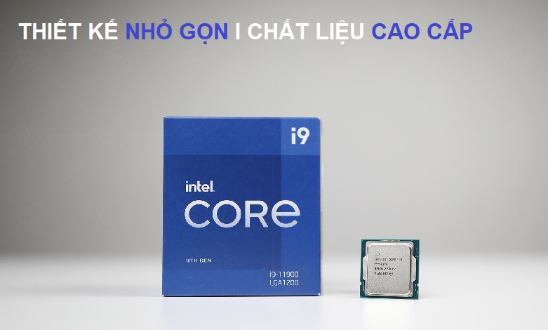 Bộ vi xử lý CPU Intel Core i9-11900 | Thiết kế nhỏ gọn chất liệu cao cấp