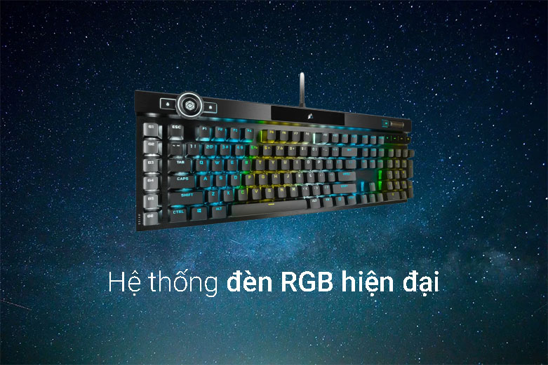 Bàn phím cơ Corsair K100 RGB MX Speed | Hệ thống đèn RGB hiện đại