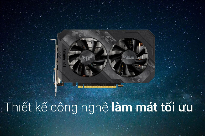 VGA ASUS TUF Gaming GeForce® GTX 1650 OC Edition 4GB GDDR6 | Thiết kế công nghệ làm mát tối ưu