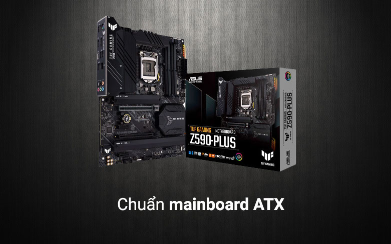 Mainboard ASUS Tuf Gaming Z590 Plus| Chuẩn mainboard ATX