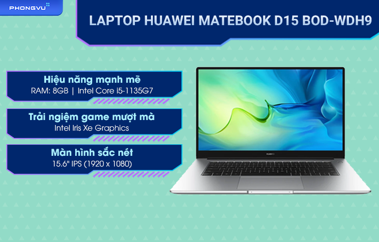 Laptop Huawei Matebook D15 BoD-WDH9 | Giới thiệu