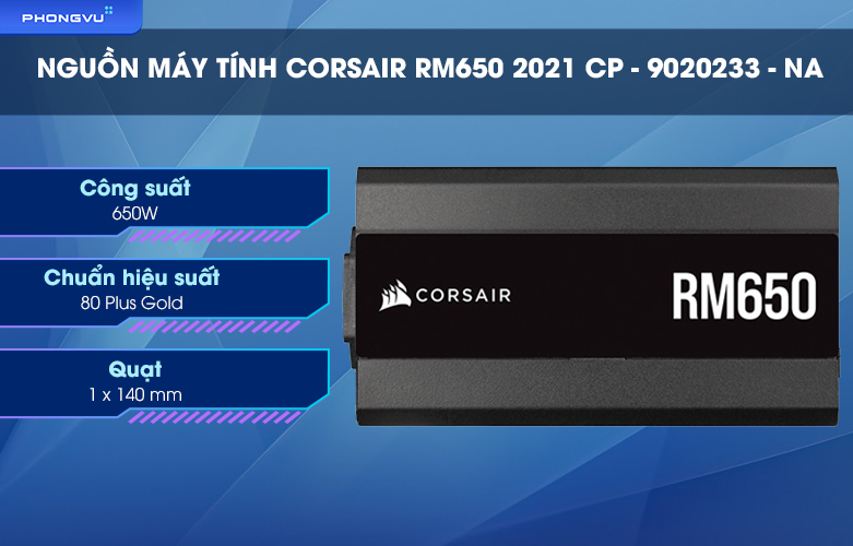 Nguồn máy tính CORSAIR RM650 2021 CP - 9020233 - NA