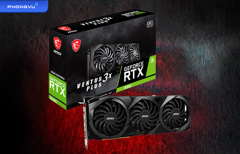 Card màn hình MSI RTX 3080 VENTUS 3X PLUS