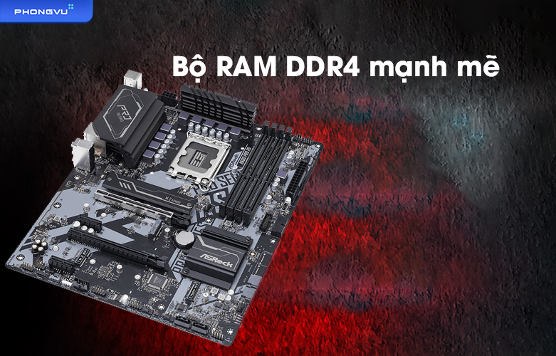 Mainboard ASROCK B660 PRO RS | Bộ ram mạnh mẽ