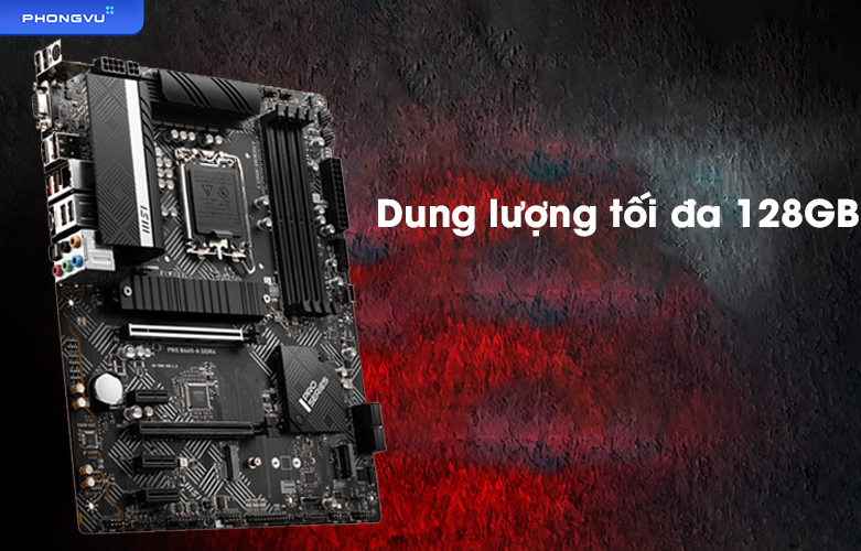 Mainboard MSI PRO B660-A DDR4 | Dung lượng lớn