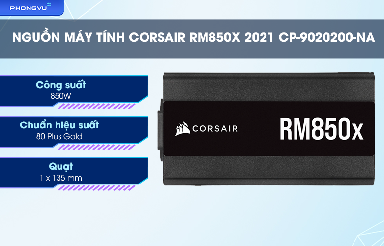 Nguồn máy tính Corsair RM850x 2021 CP-9020200-NA