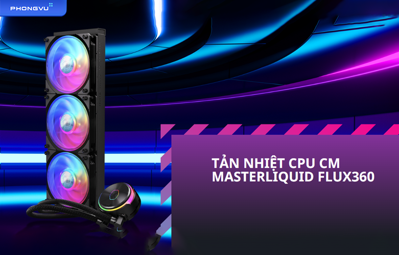Tản nhiệt CPU CM Masterliquid Flux360
